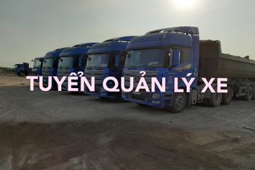 CTY TNHH HỒNG HÀ PHÁT CẦN TUYỂN QUẢN LÝ XE